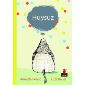 Huysuz - Annette Pehnt