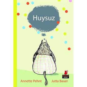 Huysuz - Annette Pehnt