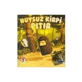 Huysuz Kirpi Pıtır - Ormandan Hikayeler / Kolektif - Teleskop Popüler Bilim Yayınları