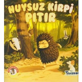 Huysuz Kirpi Pıtır - Ormandan Hikayeler / Kolektif - Teleskop Popüler Bilim Yayınları
