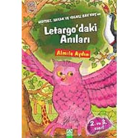 HUYSUZ, SAKAR VE YALNIZ BAY KUŞ'UN LETARGO'DAKI ANILARI - ALMILA AYDIN