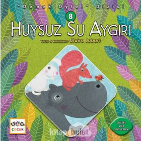 Huysuz Su Aygırı- Claire Jobert