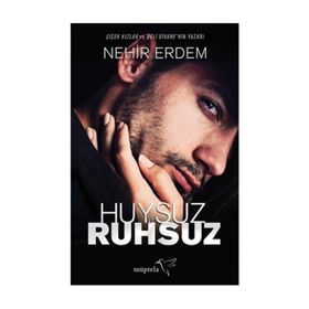 Huysuz ve Ruhsuz - Nehir Erdem