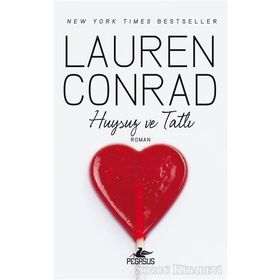 Huysuz ve Tatlı - Lauren Conrad