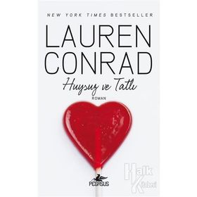 Huysuz ve Tatlı - Lauren Conrad