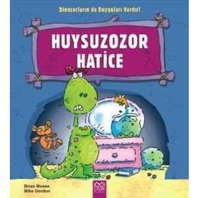 Huysuzozor Hatice - Brian Moses Mike Gordon