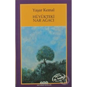 Hüyükteki Nar Ağacı - Yaşar Kemal