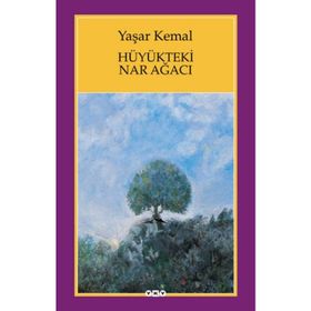 Hüyükteki Nar Ağacı - Yaşar Kemal