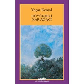Hüyükteki Nar Ağacı - Yaşar Kemal