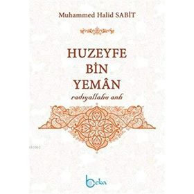 Huzeyfe Bin Yeman - Muhammed Halid Sabit