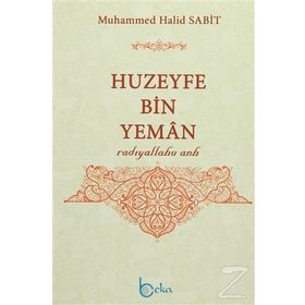 Huzeyfe Bin Yeman - Muhammed Halid Sabit
