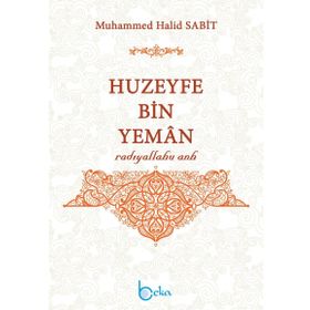 Huzeyfe Bin Yeman - Muhammed Halid Sabit