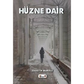 Hüzne Dair - Sebahattin İmamoğlu