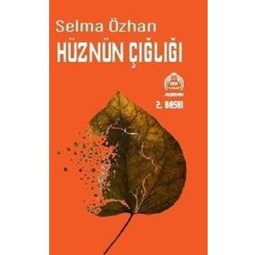 Hüznün Çığlığı - Selma Özhan