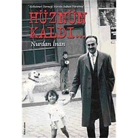 HÜZNÜN KALDI - NURDAN İNAN