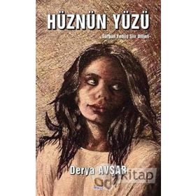 Hüznün Yüzü - Derya Avşar