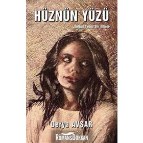 Hüznün Yüzü - Derya Avşar