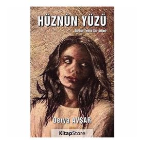 Hüznün Yüzü - Derya Avşar