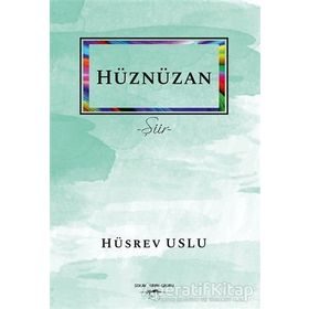 Hüznüzan Hüsrev Uslu Sokak Kitapları Yayınları