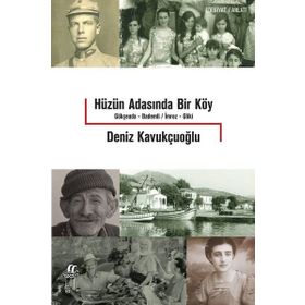 Hüzün Adasında Bir Köy - Deniz Kavukçuoğlu