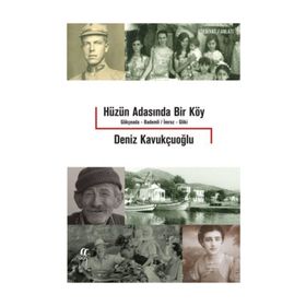 Hüzün Adasında Bir Köy - Deniz Kavukçuoğlu