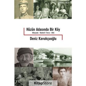 Hüzün Adasında Bir Köy - Deniz Kavukçuoğlu