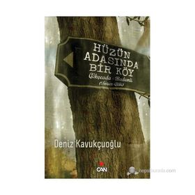 Hüzün Adasında Bir Köy - Deniz Kavukçuoğlu