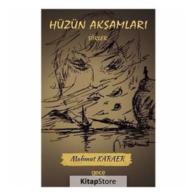 Hüzün Akşamları - Mahmut Karaer