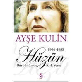 Hüzün - Ayşe Kulin