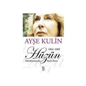 Hüzün - Ayşe Kulin