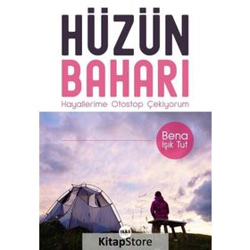 Hüzün Baharı - Bena Işık Tut