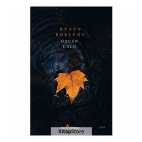 Hüzün Boşluğu - Özcan Ünlü