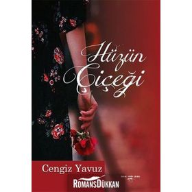 Hüzün Çiçeği - Cengiz Yavuz