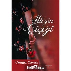 Hüzün Çiçeği - Cengiz Yavuz