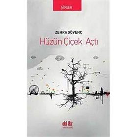 Hüzün Çiçek Açtı - Zehra Gövenç