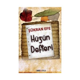 Hüzün Defteri - Şükran Efe