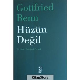 Hüzün Değil - Gottfried Benn