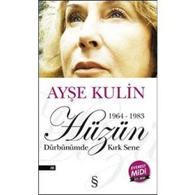 Hüzün - Dürbünümden Kırk Sene