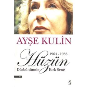 Hüzün - Dürbünümden Kırk Sene