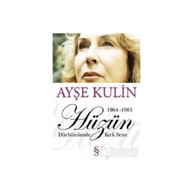 Hüzün - Dürbünümden Kırk Sene
