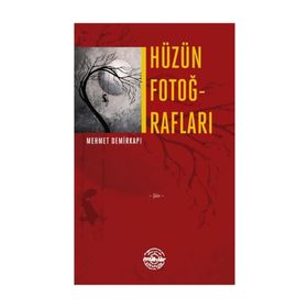 Hüzün Fotoğrafları - Mehmet Demirkapı