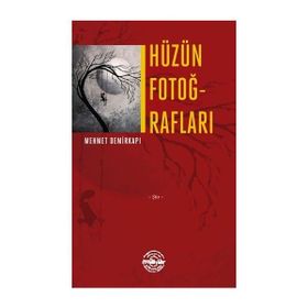 Hüzün Fotoğrafları - Mehmet Demirkapı