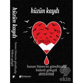 Hüzün Kaydı - Bülent Gökgöl Hasan Hüseyin Gündüzalp