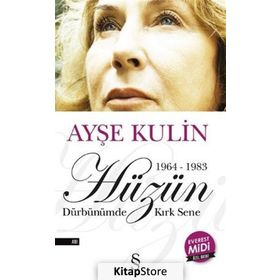 Hüzün Midi Boy - Ayşe Kulin