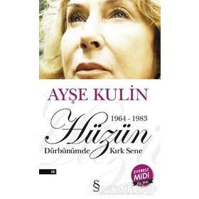 Hüzün Midi Boy - Ayşe Kulin