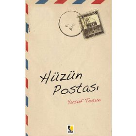 HÜZÜN POSTASI - YUSUF TOSUN