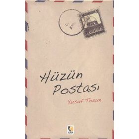 HÜZÜN POSTASI - YUSUF TOSUN