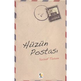 HÜZÜN POSTASI - YUSUF TOSUN