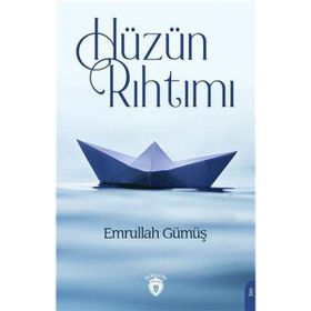 Hüzün Rıhtımı - Emrullah Gümüş