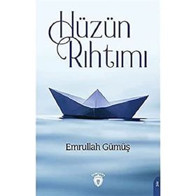 Hüzün Rıhtımı - Emrullah Gümüş